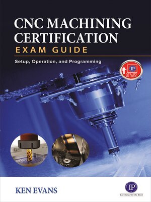 cover image of CNC Machining Certification Exam Guide